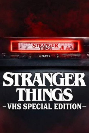 Stranger Things : Édition Spéciale VHS