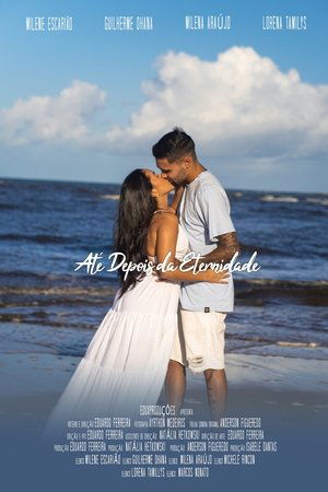 Até depois da eternidade