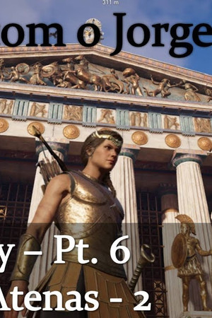 Ancient Greece - Visiting Athens - Part 2 - Parthenon - Assassin's Creed Odyssey