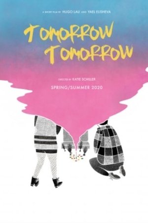 Tomorrow, Tomorrow