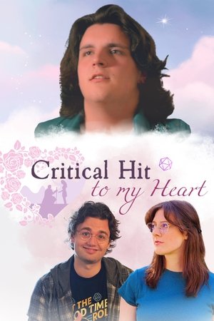Critical Hit to my Heart