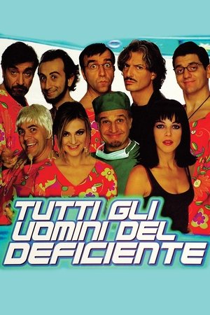 Tutti gli uomini del deficiente