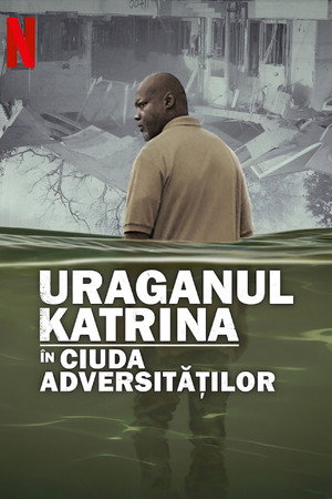 Uraganul Katrina în ciuda adversităților