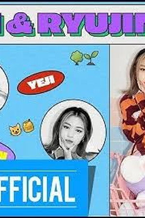YEJI & RYUJIN