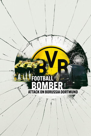 Football Bomber: Attack on Borussia Dortmund