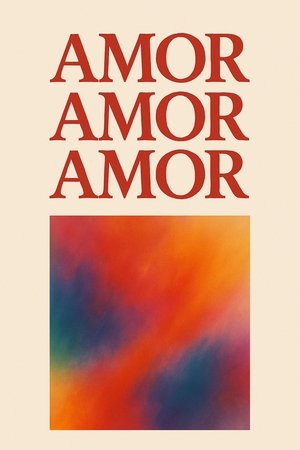 Amor Amor Amor