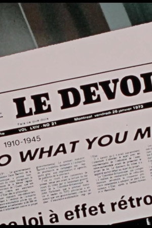 Le devoir, Part 1: 1910-1945 - Do What You Must