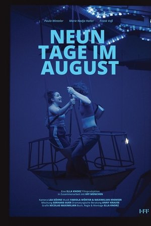 Neun Tage Im August
