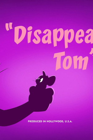 Disappearing Tom