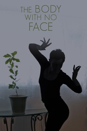 The Body with No Face