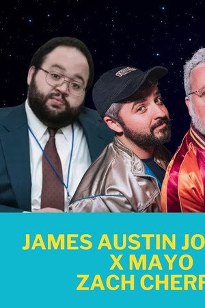 James Austin Johnson, X Mayo, Zach Cherry