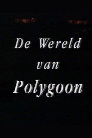 De Wereld van Polygoon