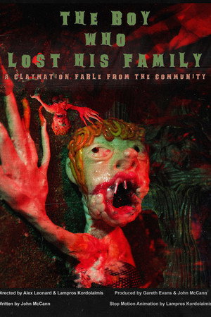The Boy Who Lost His Family: A Claymation Fable