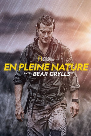 En pleine nature avec Bear Grylls