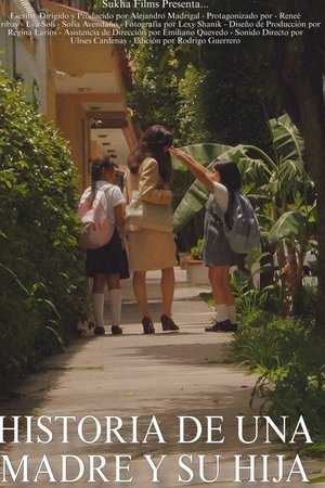 Historia de una Madre y su Hija