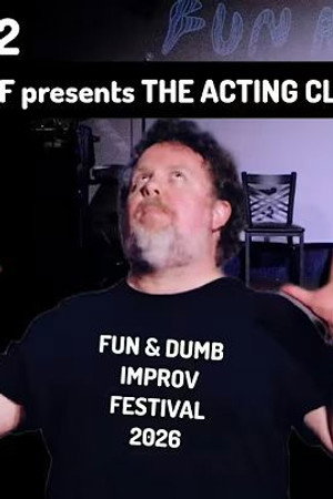 FUN & DUMB IMPROV FESTIVAL 2026