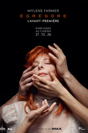 Mylène Farmer : Égrégore - L'Avant-Première