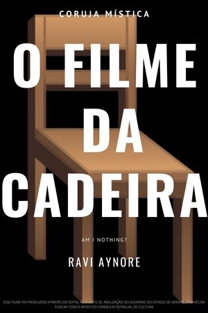 O Filme da Cadeira