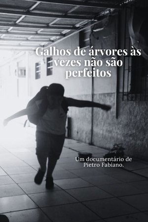 Galhos de árvores às vezes não são perfeitos