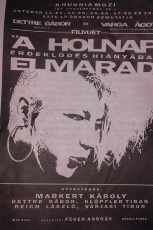 A holnap érdeklődés hiányában elmarad
