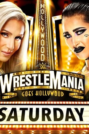 WWE WrestleMania 39 Saturday