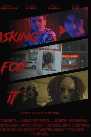 Asking For It