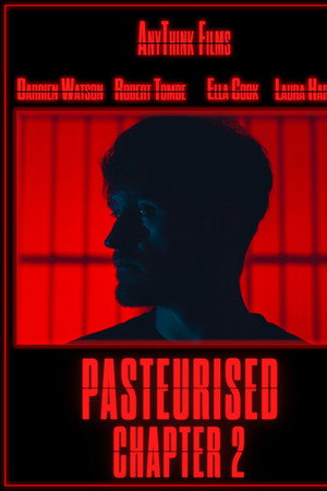 Pasteurised: Chapter 2