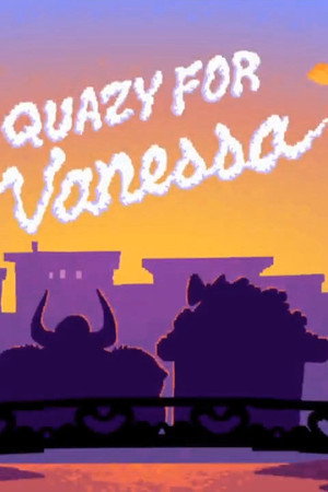 Quazy for Vanessa
