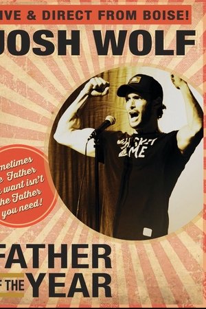 Josh Wolf: Father of the Year