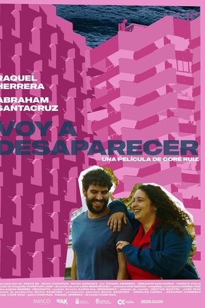 Voy a desaparecer