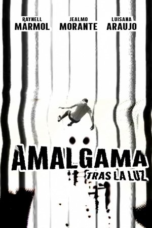 Amalgama tras la luz