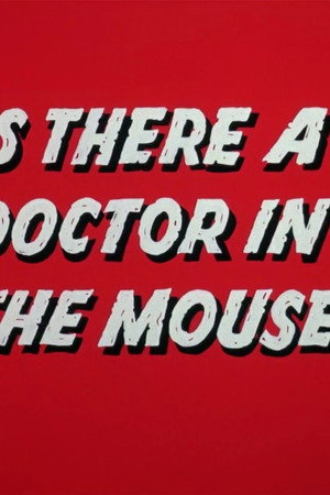 Is There A Doctor In The Mouse?