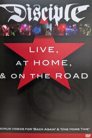 Disciple: Live, At Home, and On the Road