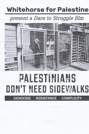 Palestinians Don't Need Sidewalks