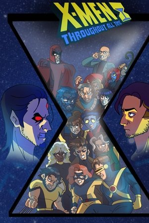 X-Men: Throughout all Time