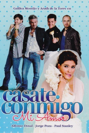 Cásate conmigo, mi amor