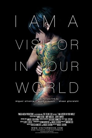 I Am a Visitor in Your World