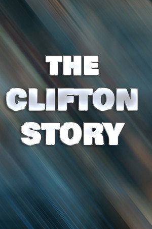 The Clifton Story