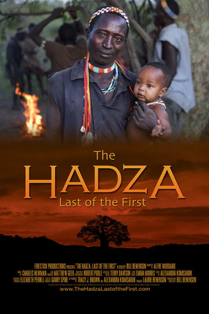The Hadza:  Last of the First