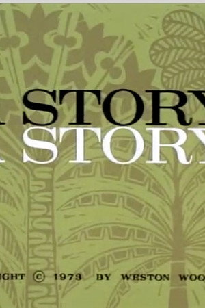 A Story, A Story