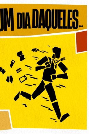 Um Dia Daqueles...