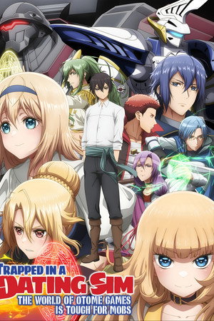 Trapped in a Dating Sim: The World of Otome Games Is Tough for Mobs
