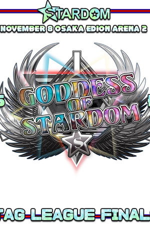 Stardom 10th Goddesses of Stardom Tag League ~Finals~