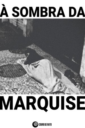 À Sombra da Marquise