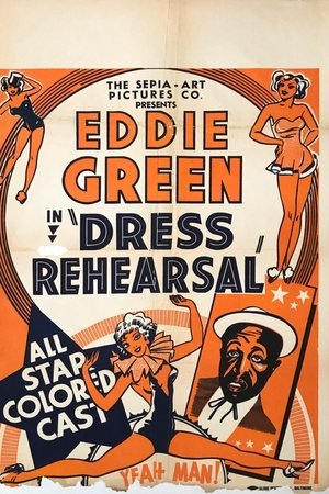 Dress Rehearsal