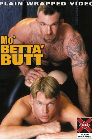 Mo' Betta' Butt