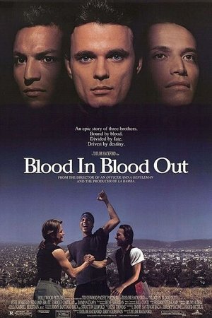 Blood In Blood Out