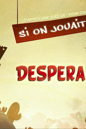 Let's Play Desperados