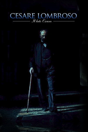 Cesare Lombroso. Il lato oscuro.