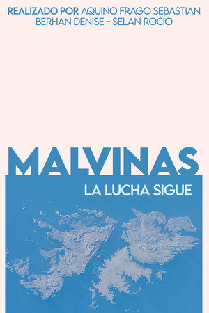 Malvinas, La Lucha Sigue